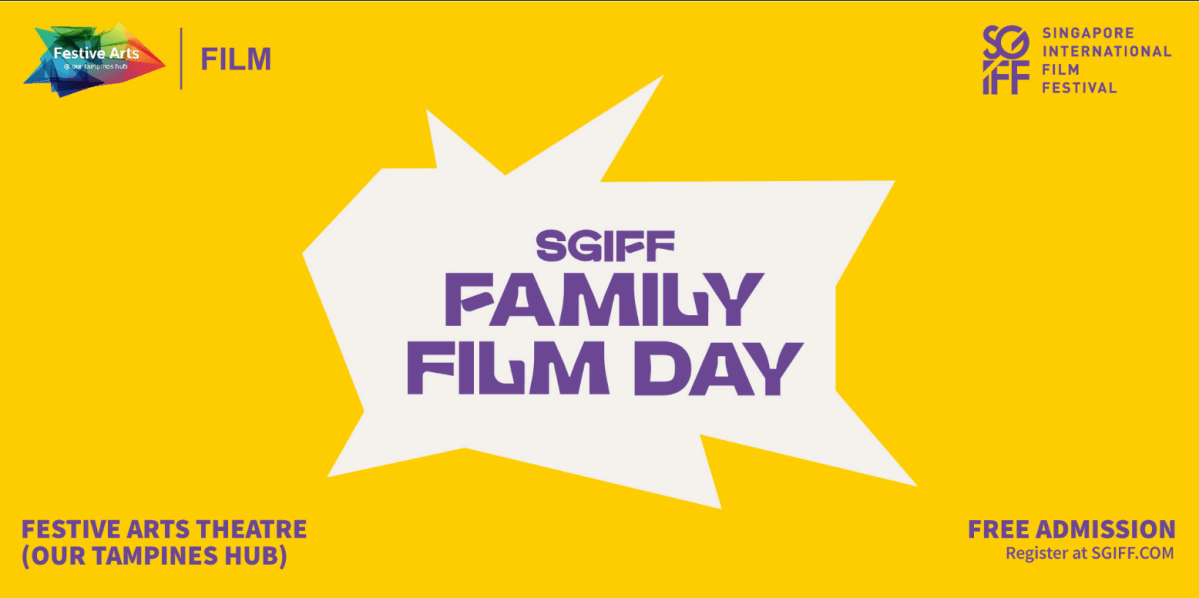 Sgiff Preview: SGIFF presents Family Film Day – A One Day Showcase of Films ...